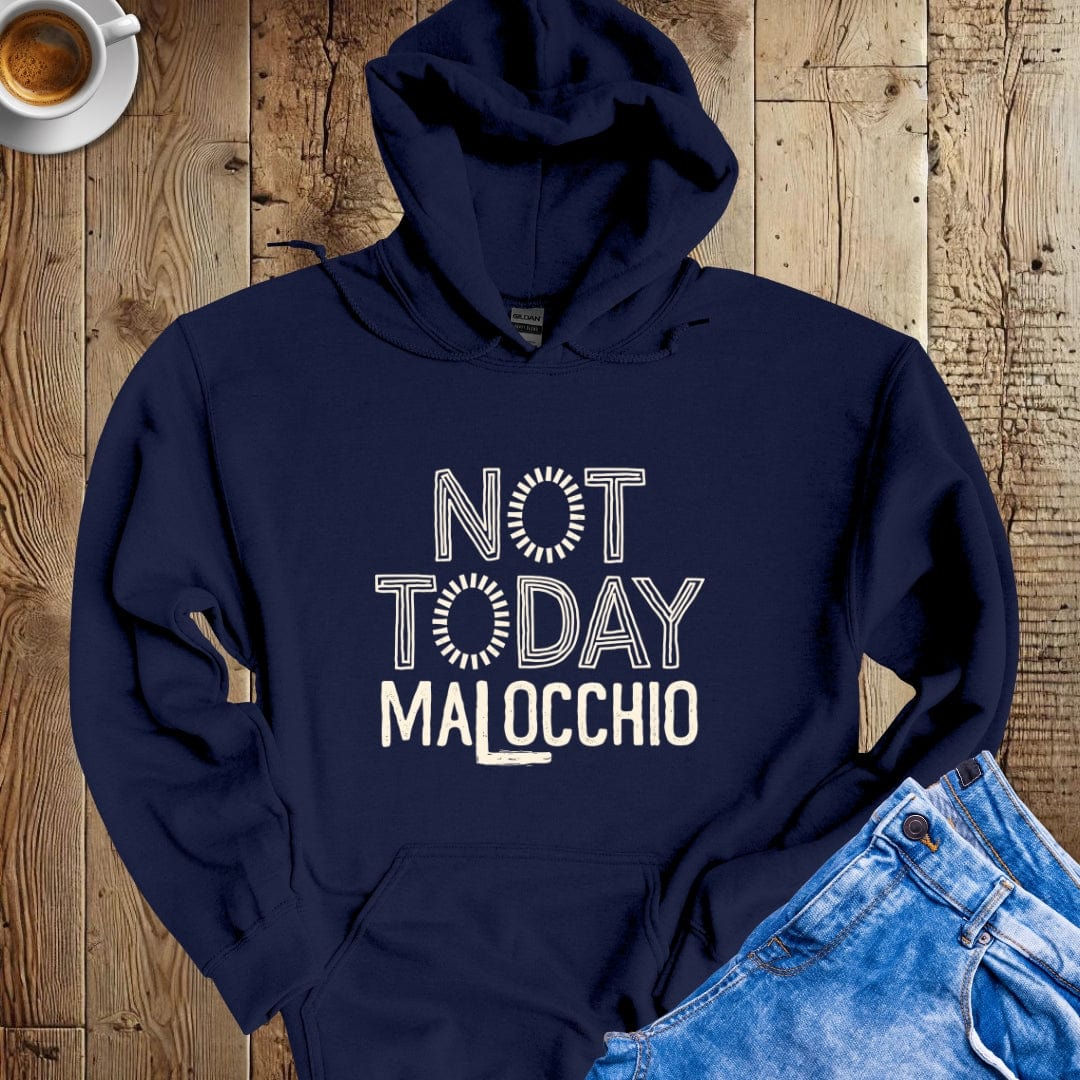 Not Today Malocchio Hoodie Sweatshirt