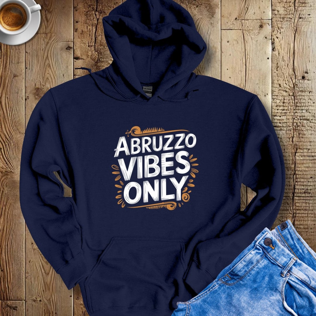 Abruzzo Vibes Only Hoodie Sweatshirt