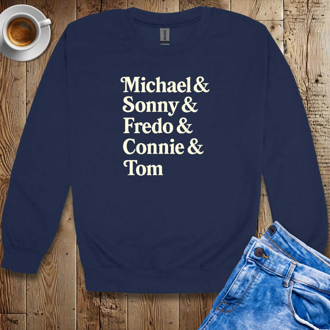Michael & Sonny & Fredo & Connie & Tom Crew Neck Sweatshirt