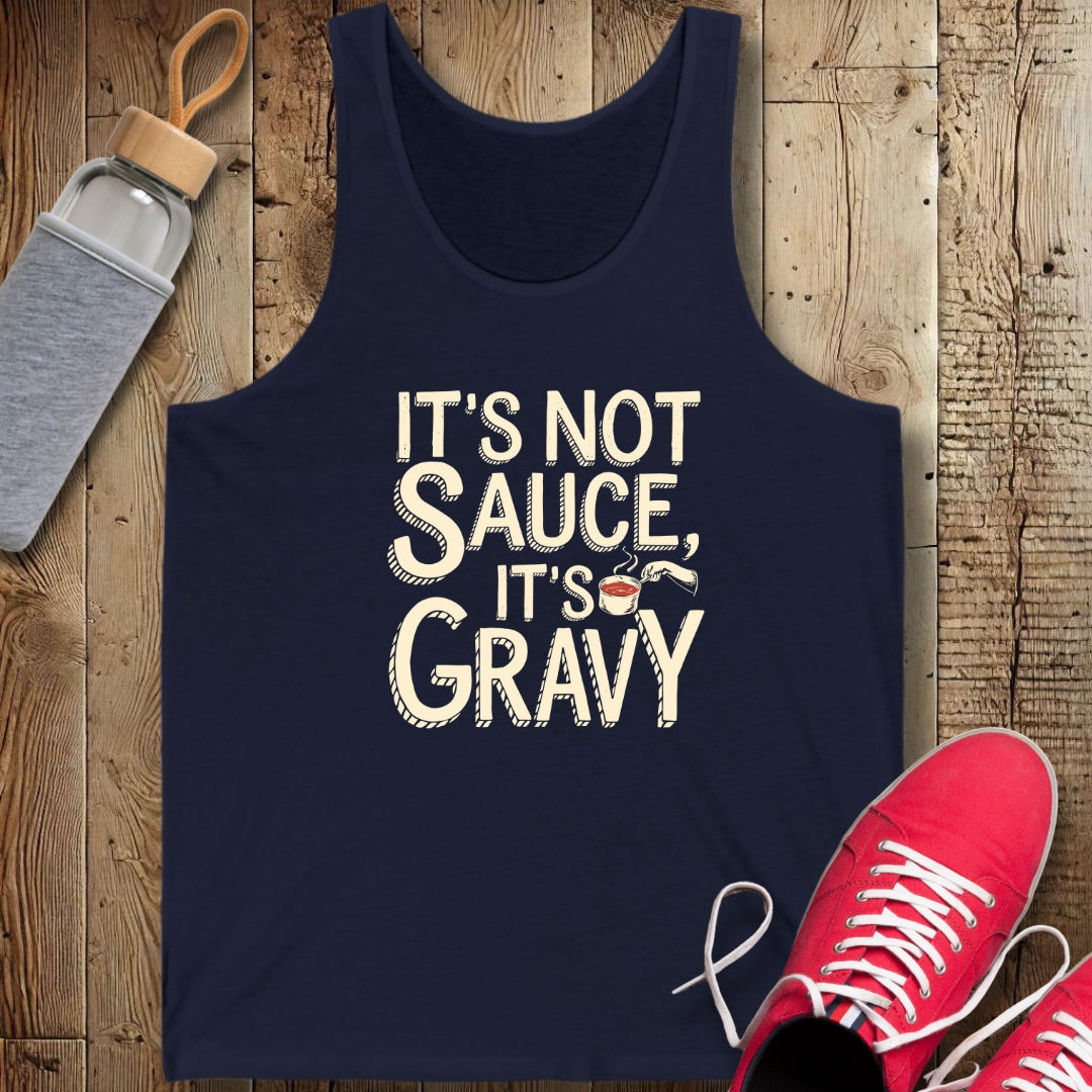 It's Not Sauce It's Gravy Unisex Jersey Tank