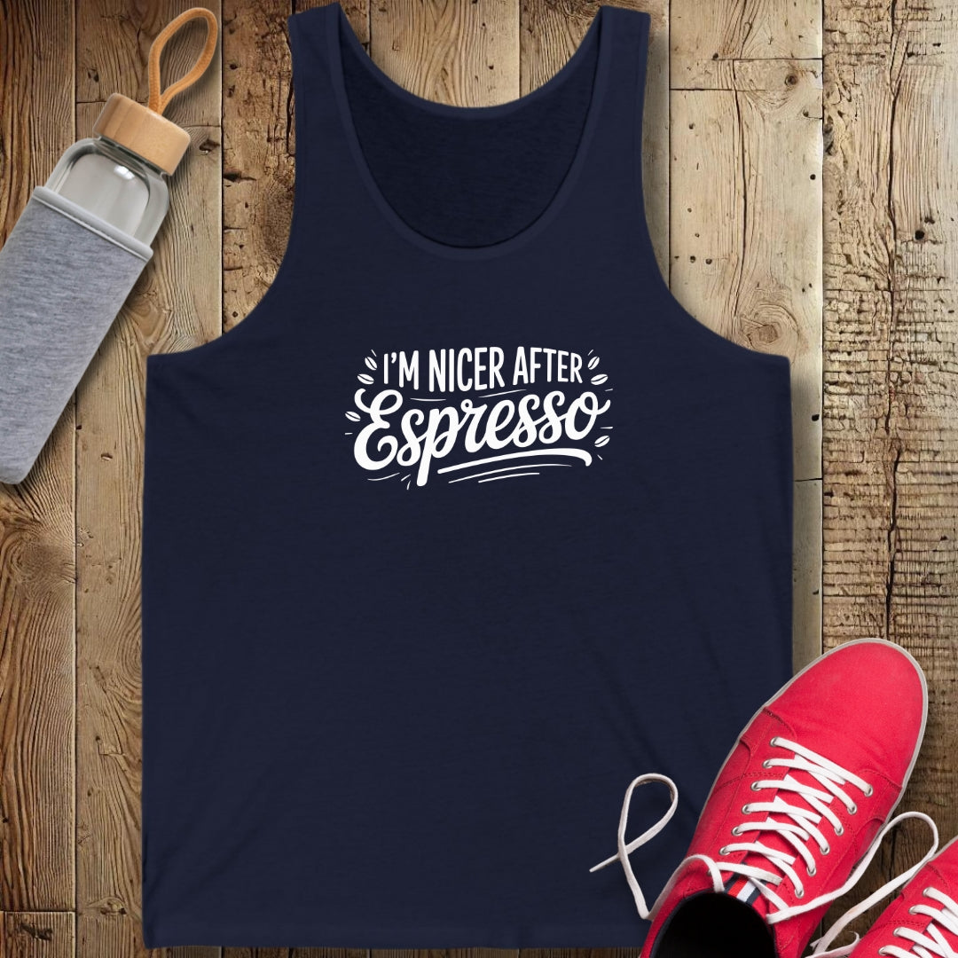 I'm Nicer After Espresso Unisex Jersey Tank