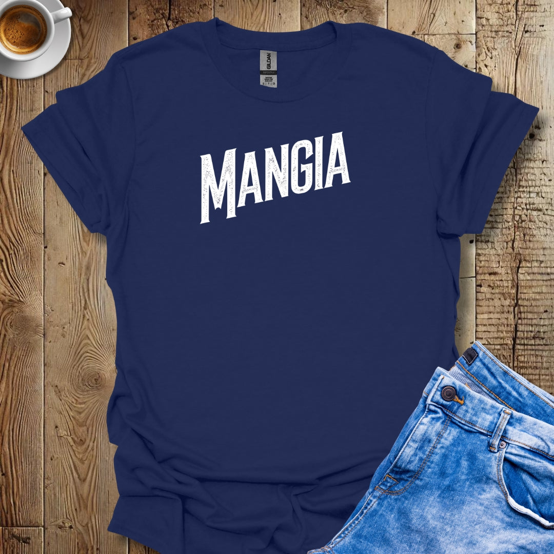 Mangia! T-shirt