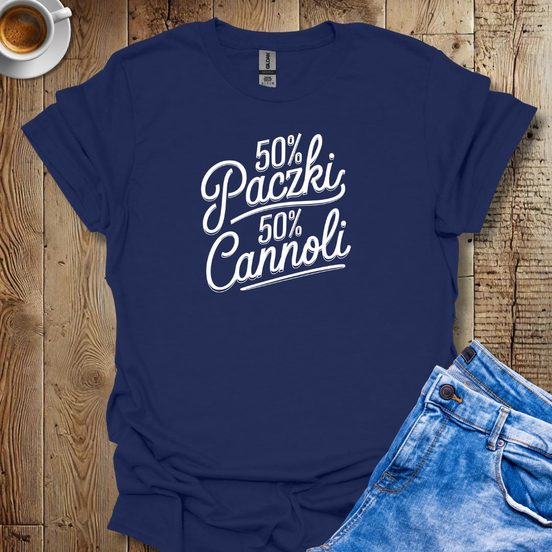 50% Paczki 50% Cannoli Half Polish Italian T-shirt
