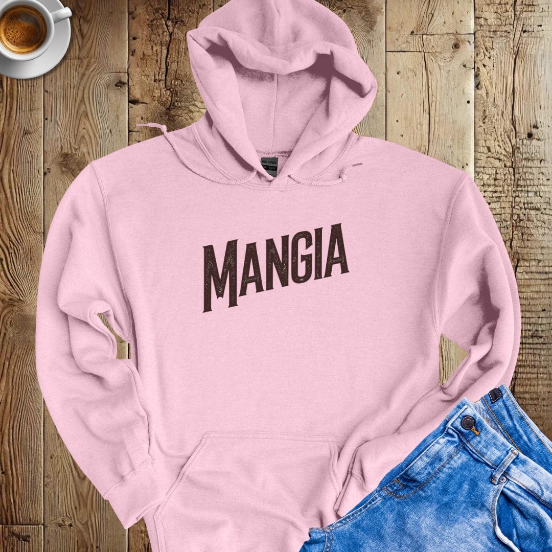 Mangia Hoodie Sweatshirt