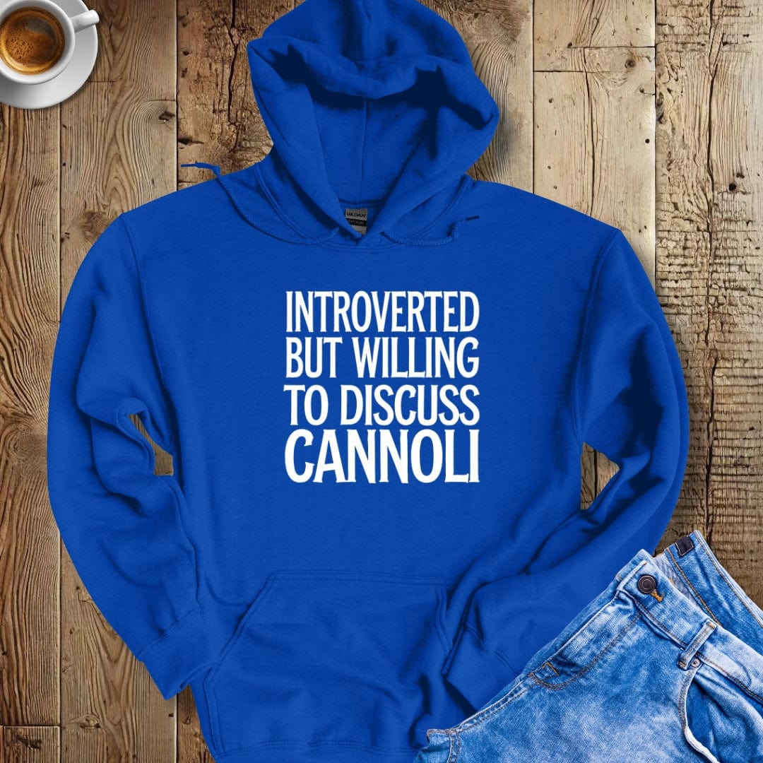 Introverted but Willing to Discuss Cannoli Hoodie Sweatshirt