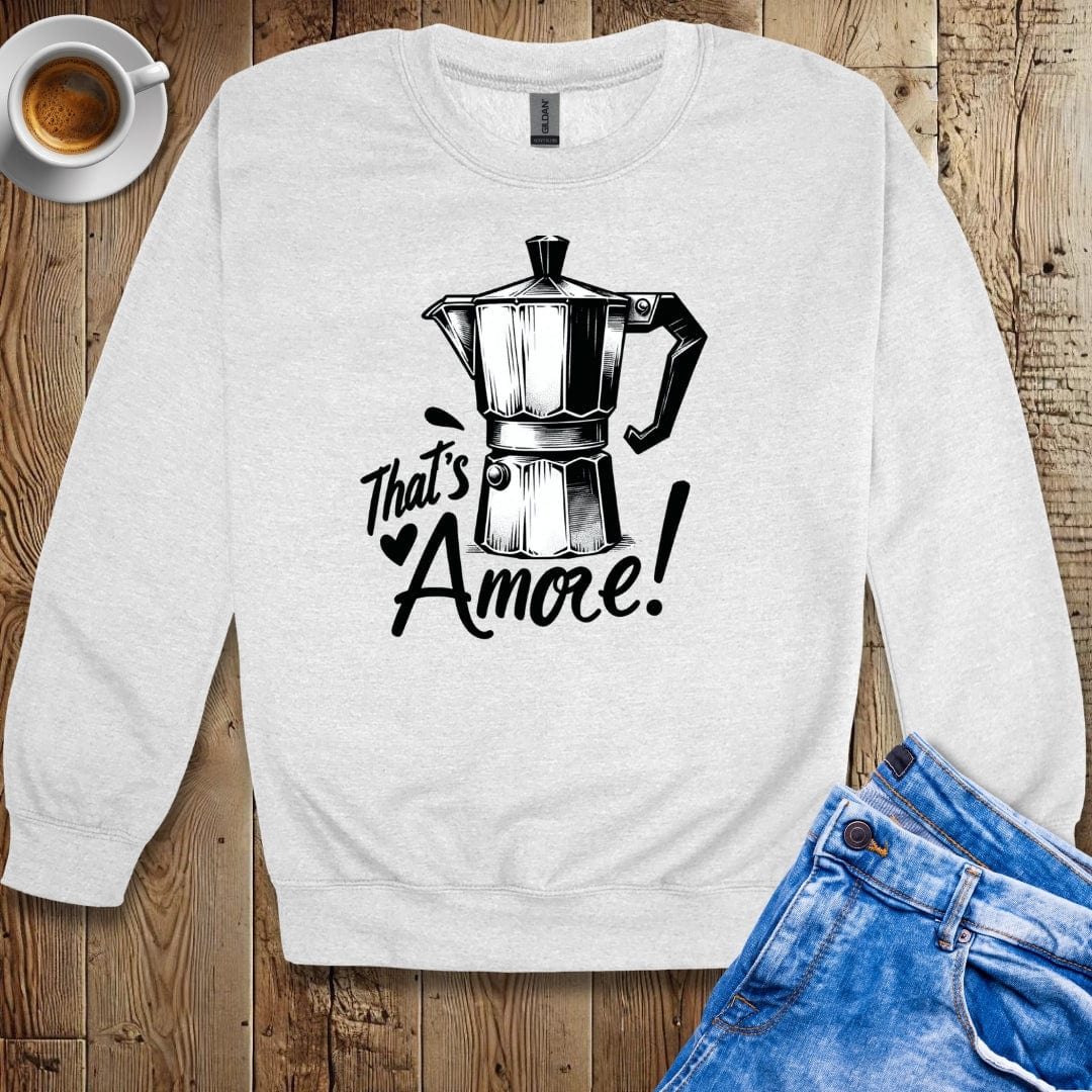That's Amore Moka Pot Espresso Sweatshirt