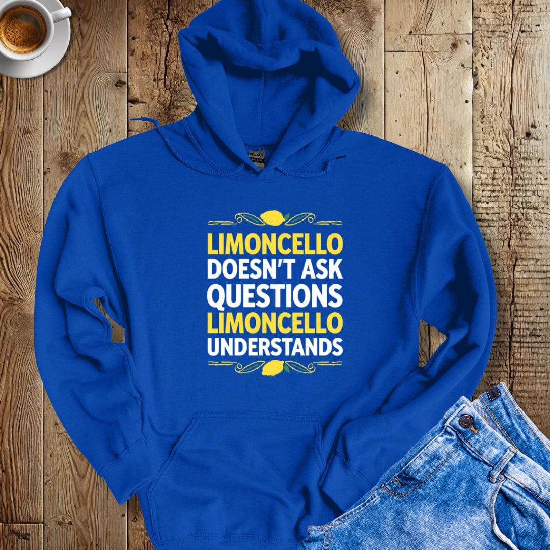 Limoncello Understands Hoodie Sweatshirt