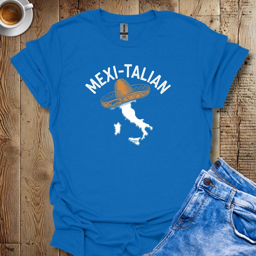 Mexi-Talian Half Mexican Half Italian T-Shirt