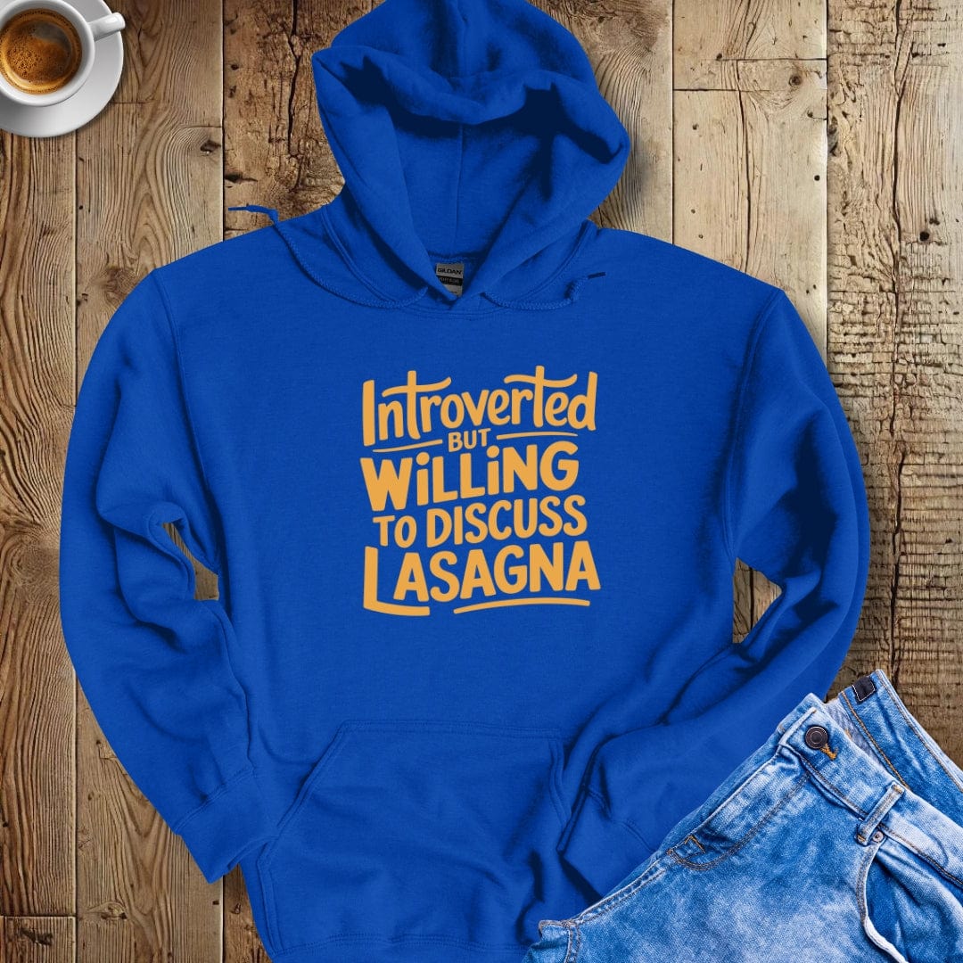 Introverted but Willing to Discuss Lasagna Hoodie Sweatshirt
