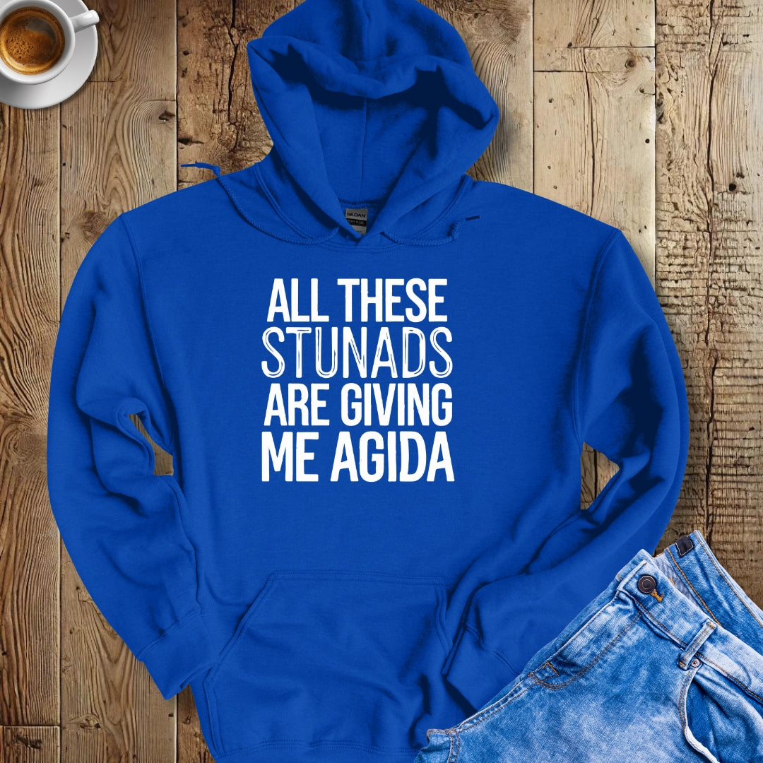 All These Stunads Are Giving Me Agida Hoodie Sweatshirt