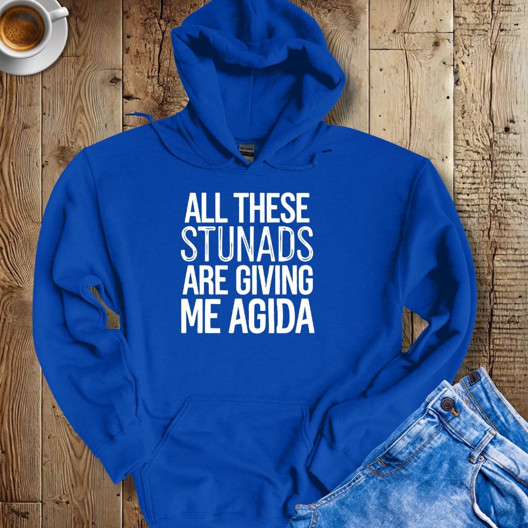 All These Stunads Are Giving Me Agida Hoodie Sweatshirt