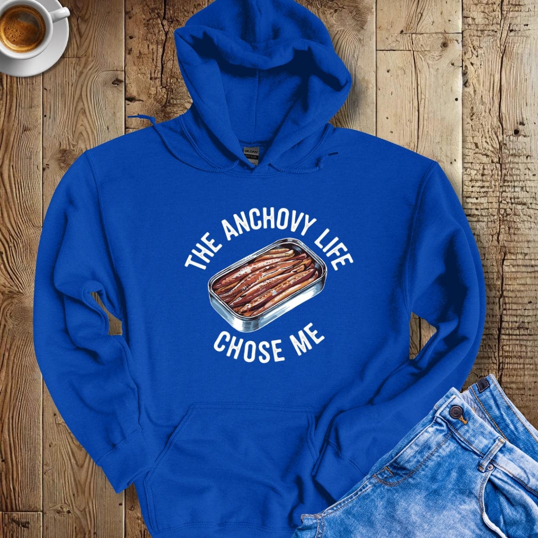 The Anchovy Life Chose Me Hoodie Sweatshirt