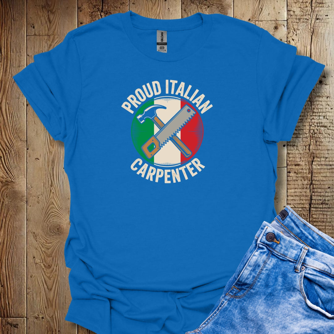 Proud Italian Carpenter T-shirt