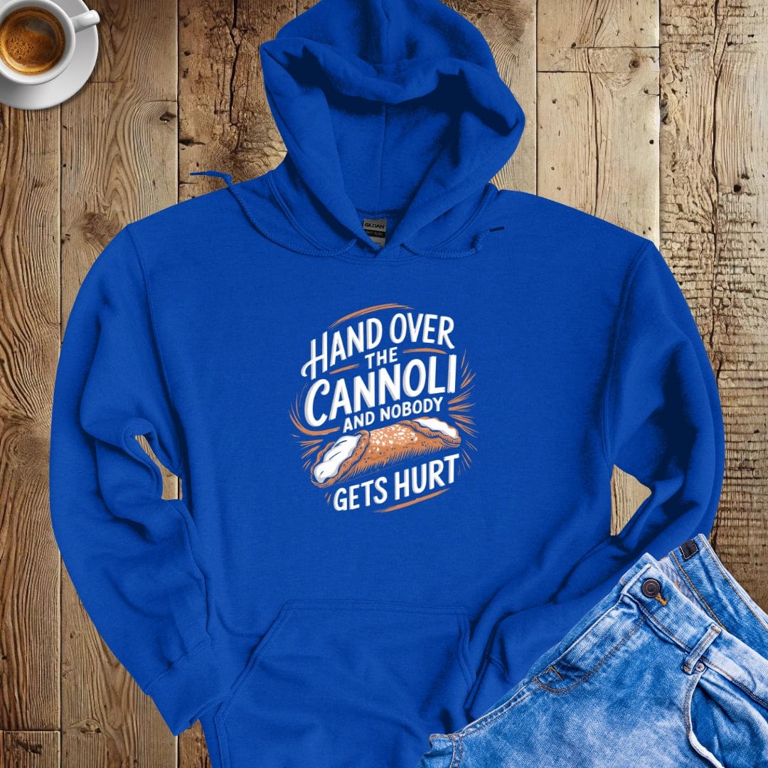 Hand Over the Cannoli and Nobody Gets Hurt Hoodie Sweatshirt