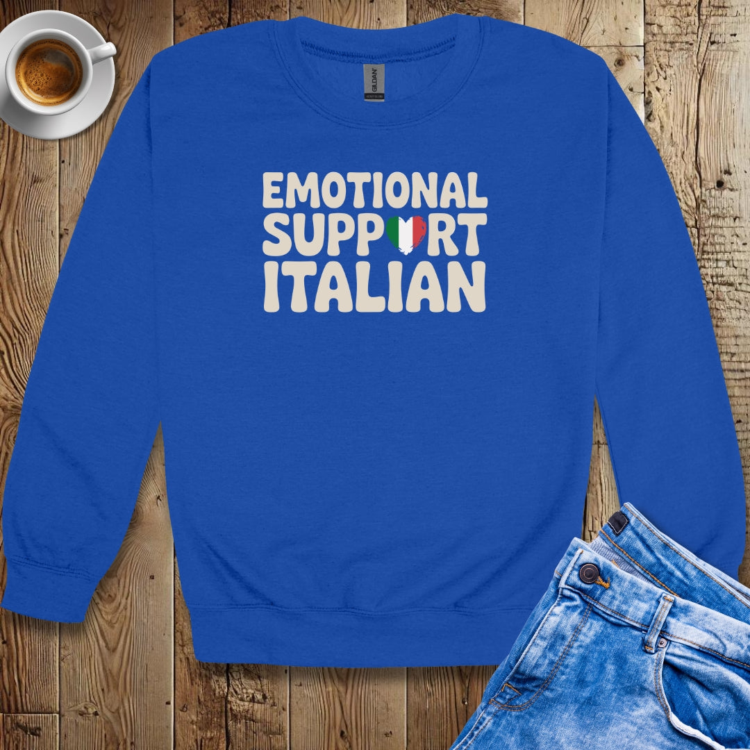 Emotional Support Italian Sweatshirt