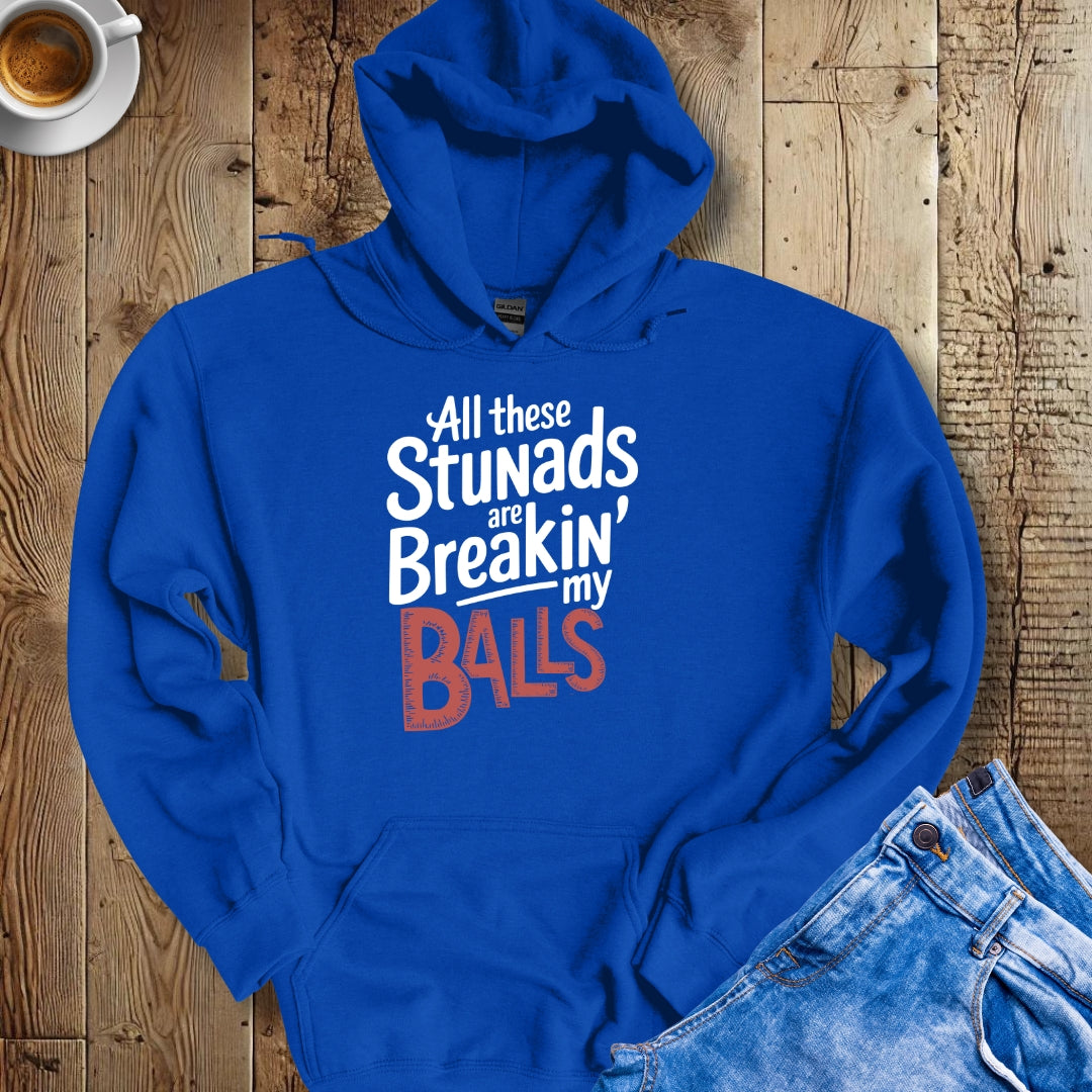 Stunads Breaking My Balls Hoodie Sweatshirt