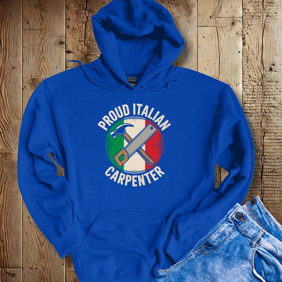 Proud Italian Carpenter Hoodie Sweatshirt