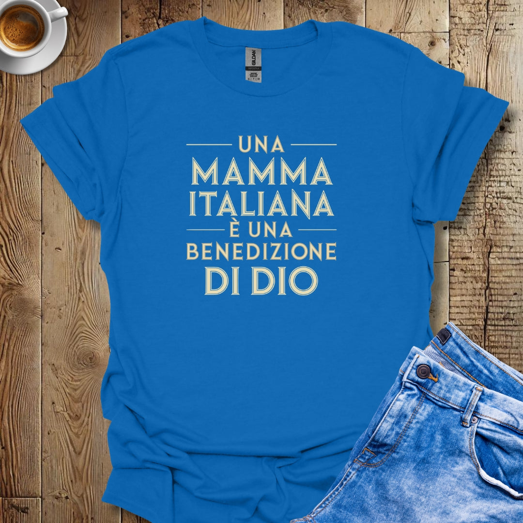 Italiana Mamma Is a Blessing in Italian T-Shirt