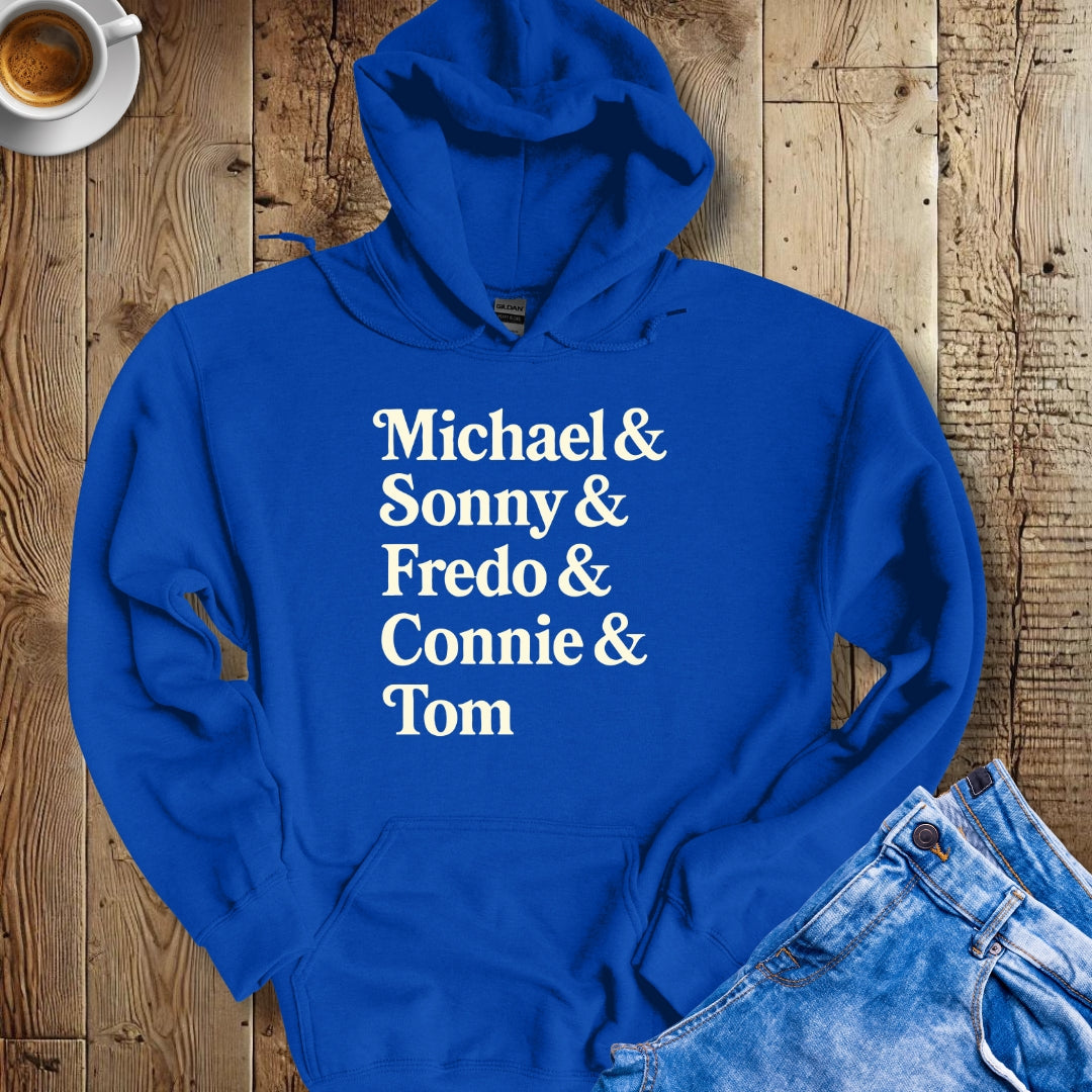 Michael & Sonny & Fredo & Connie Godfather Names Hoodie Sweatshirt