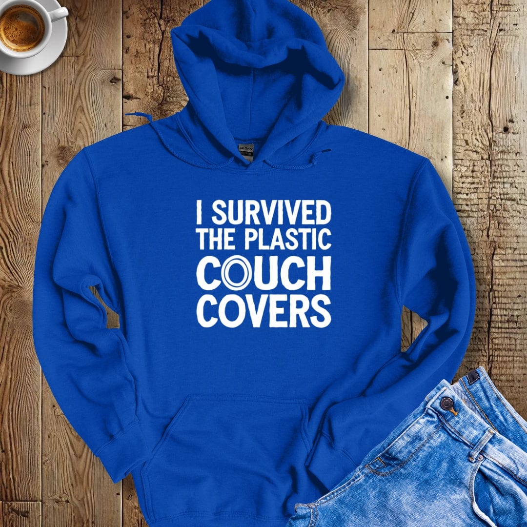 I Survived the Plastic Couch Covers Hoodie Sweatshirt