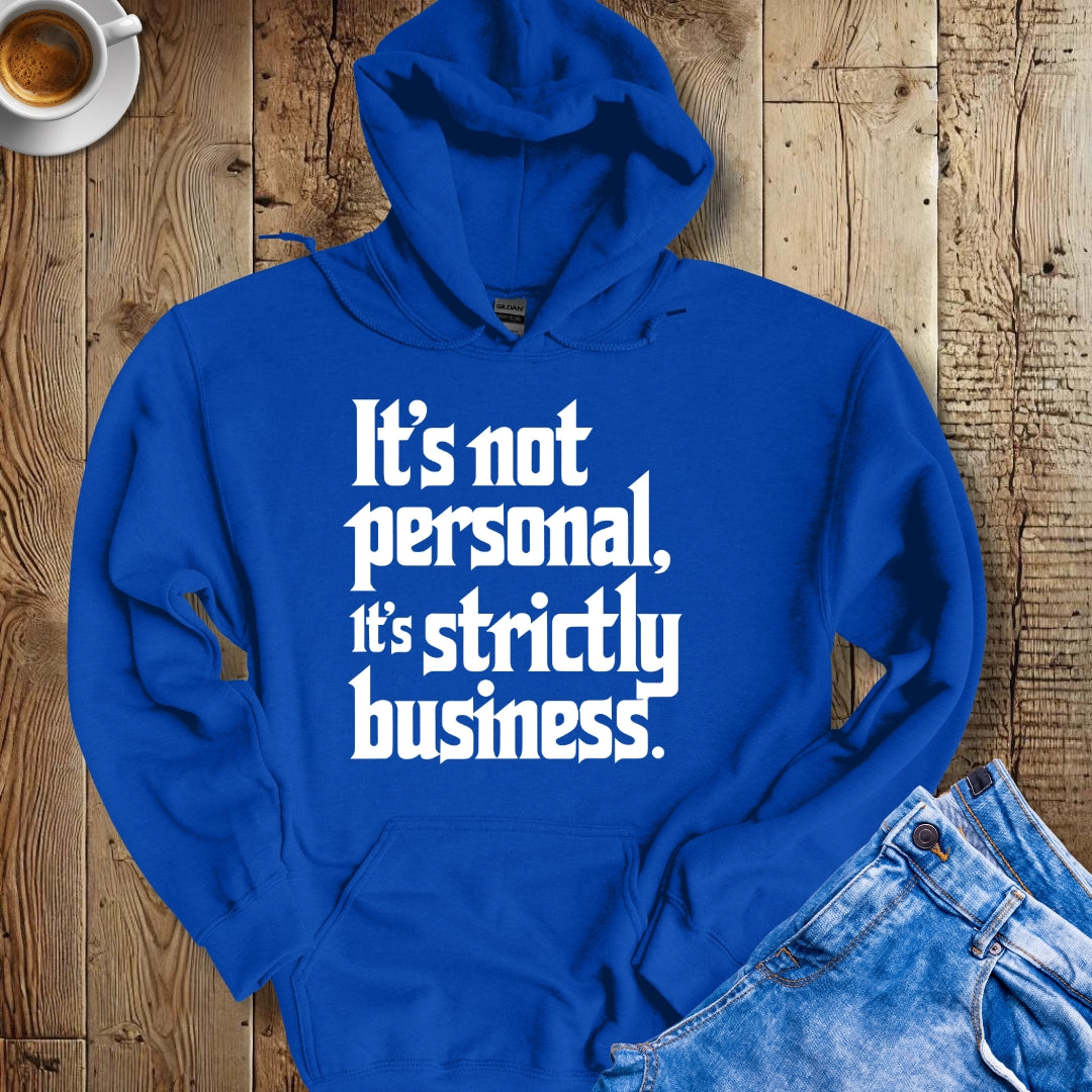 It's Not Personal Godfather Quote Hoodie Sweatshirt