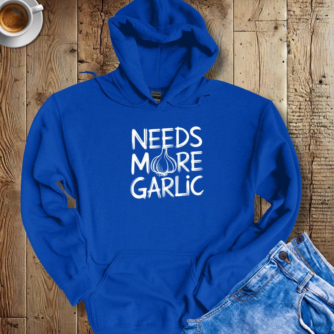 Needs More Garlic Hoodie Sweatshirt