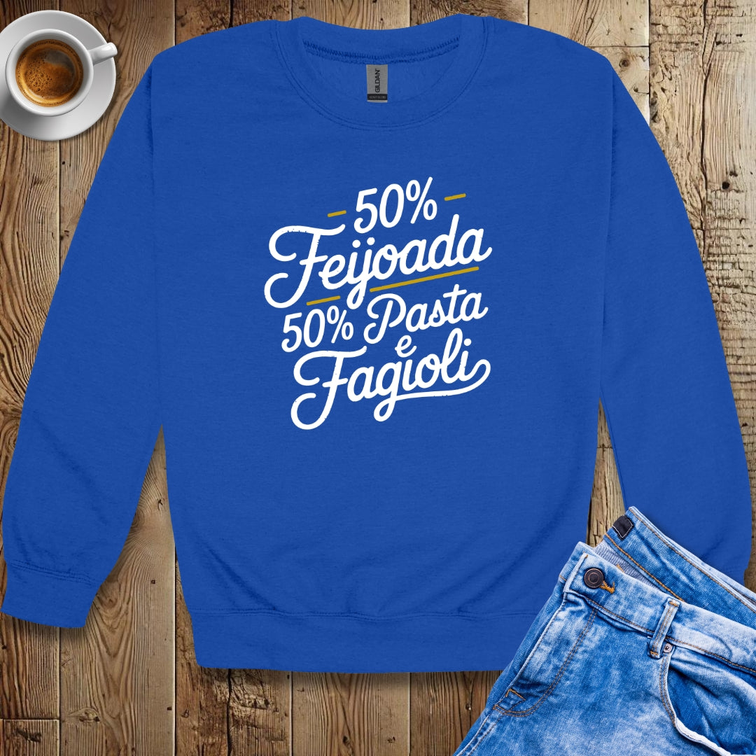 50% Feijoada 50% Pasta e Fagioli Sweatshirt