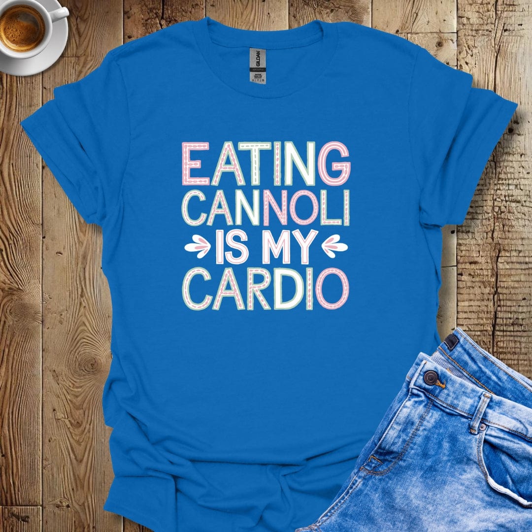 Eating Cannoli Is My Cardio T-shirt