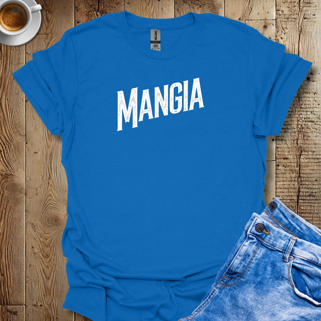Mangia! T-shirt