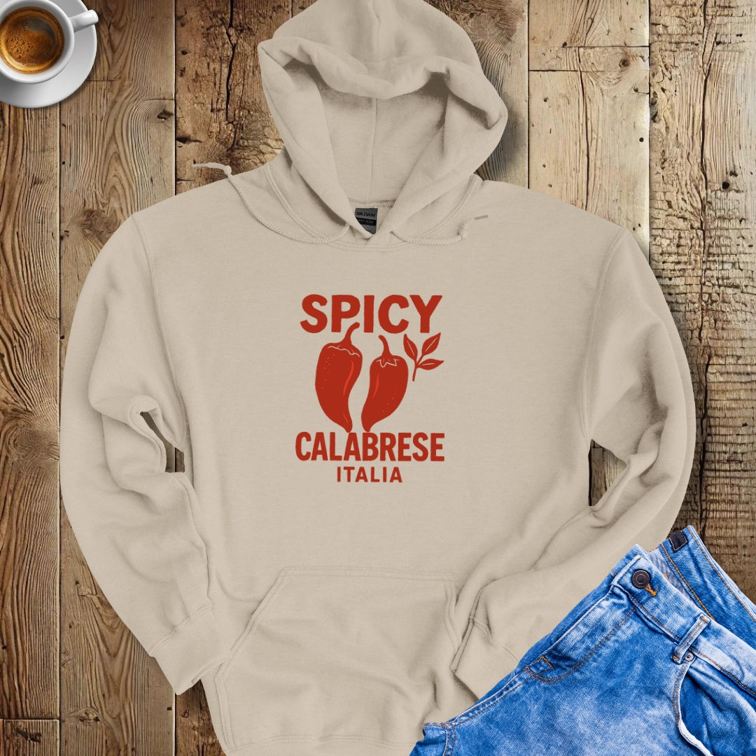 Spicy Calabrese Hoodie Sweatshirt