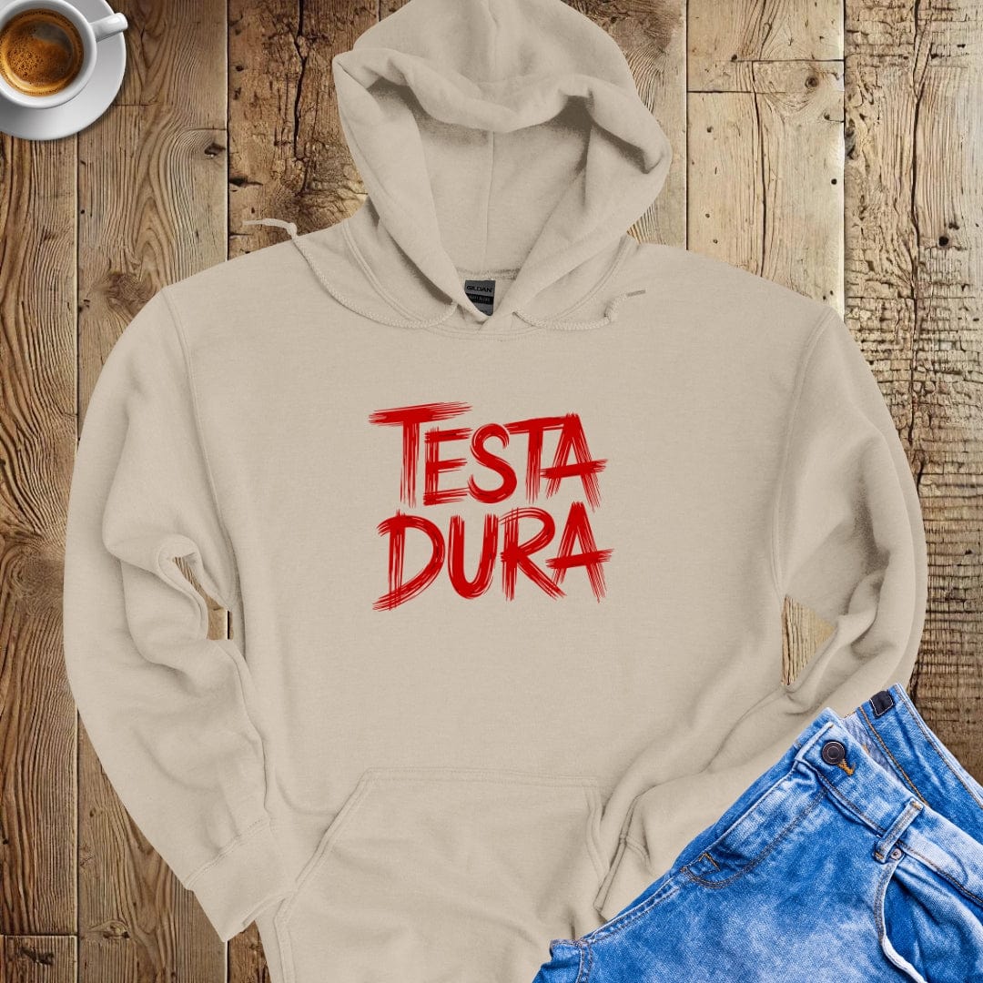 Testa Dura Stubborn Hoodie Sweatshirt