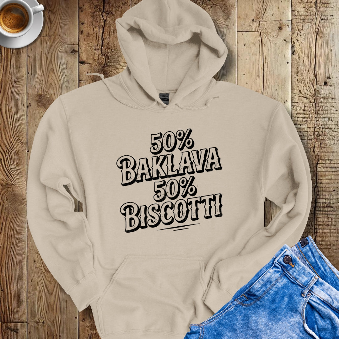50% Baklava 50% Biscotti Half Greek Italian Hoodie Sweatshirt