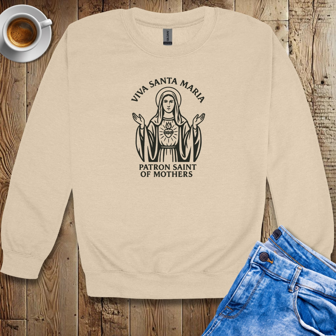 Viva Santa Maria St Mary La Madonna Sweatshirt