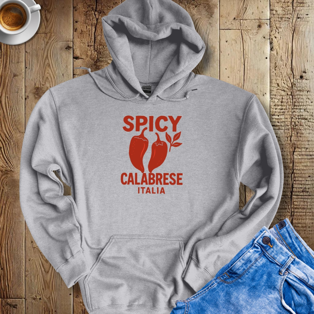 Spicy Calabrese Hoodie Sweatshirt