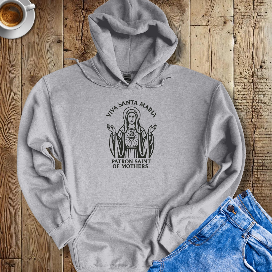Viva Santa Maria St Mary La Madonna Hoodie Sweatshirt