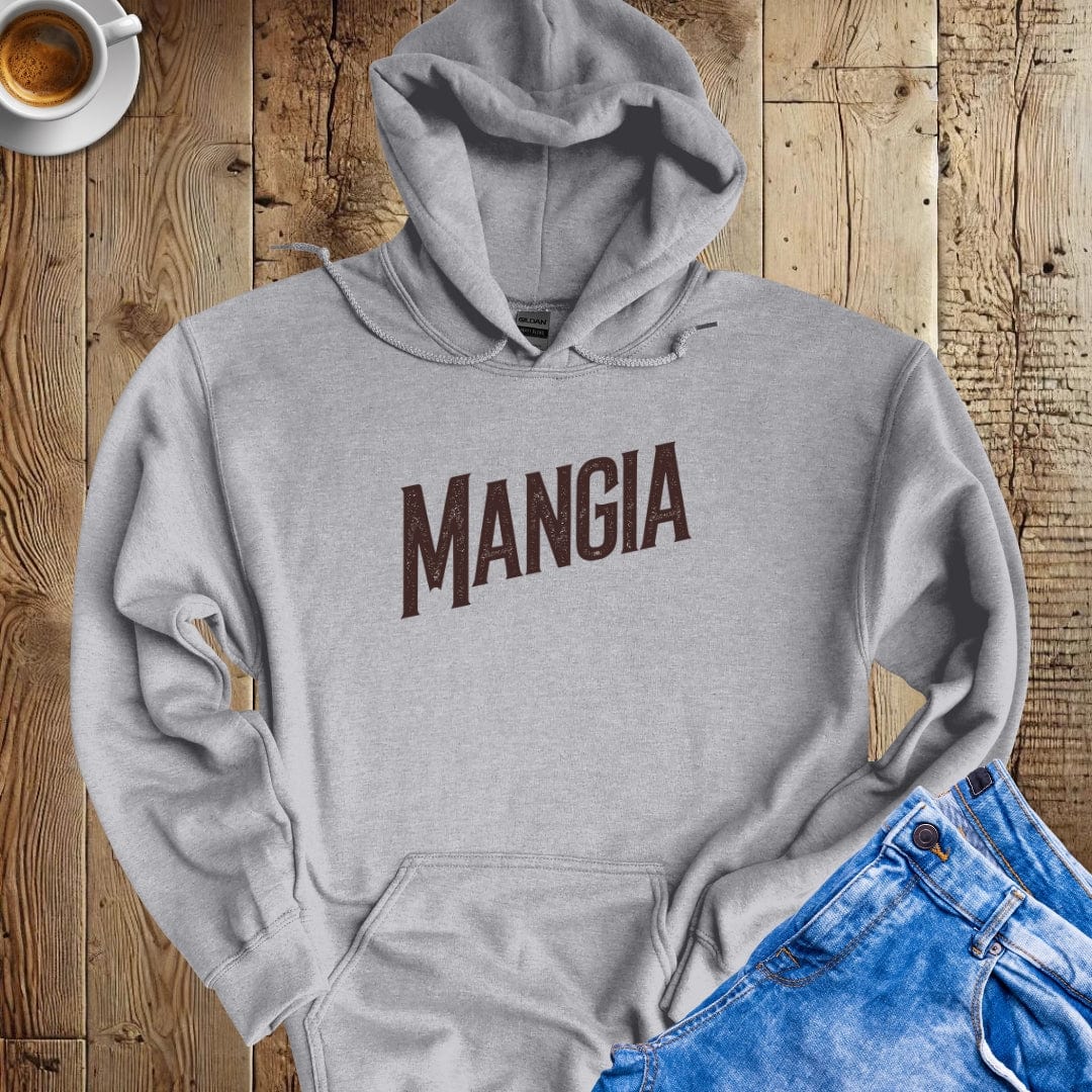 Mangia Hoodie Sweatshirt