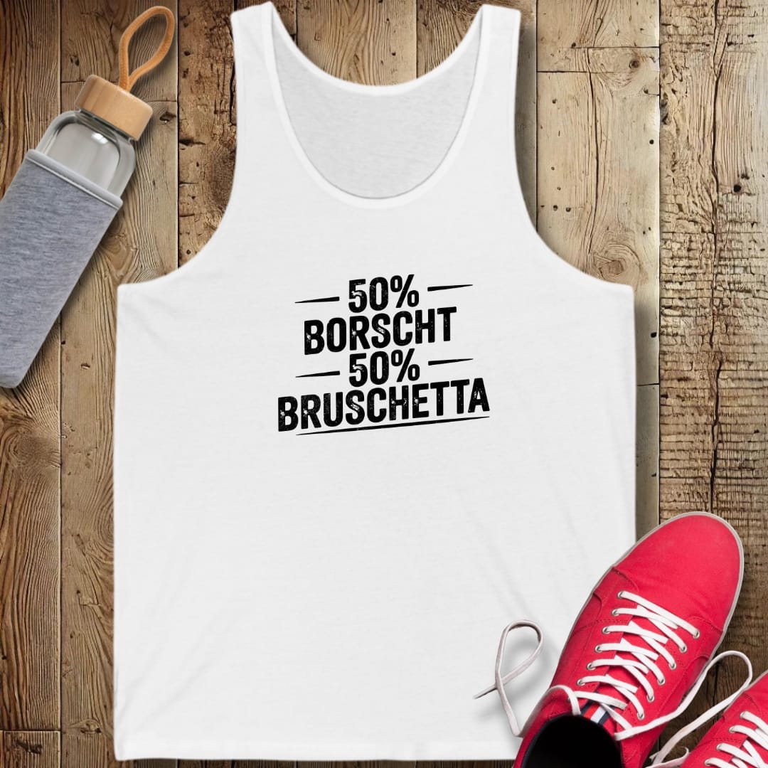 50% Borscht 50% Bruschetta Half Ukrainian Italian Unisex Jersey Tank