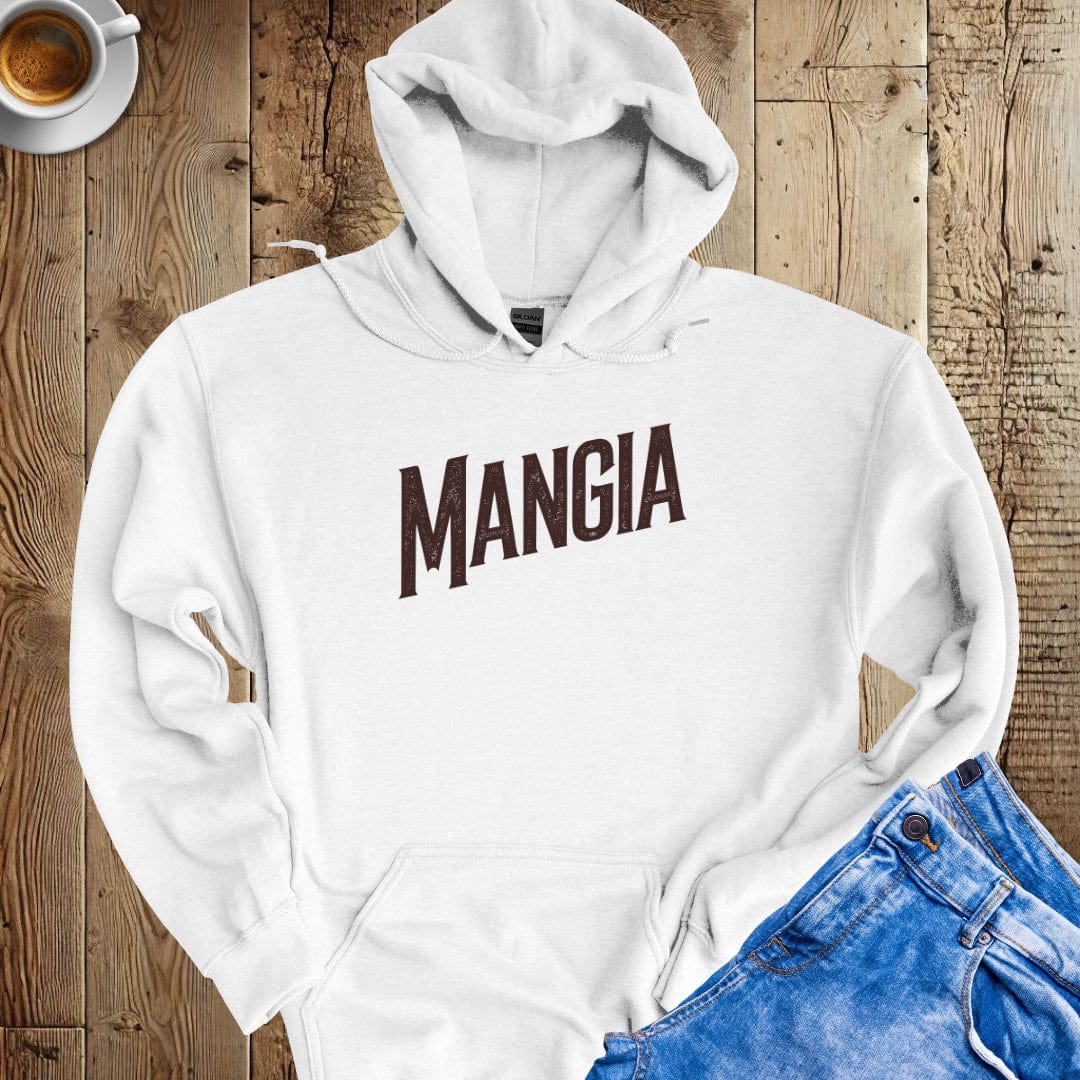 Mangia Hoodie Sweatshirt
