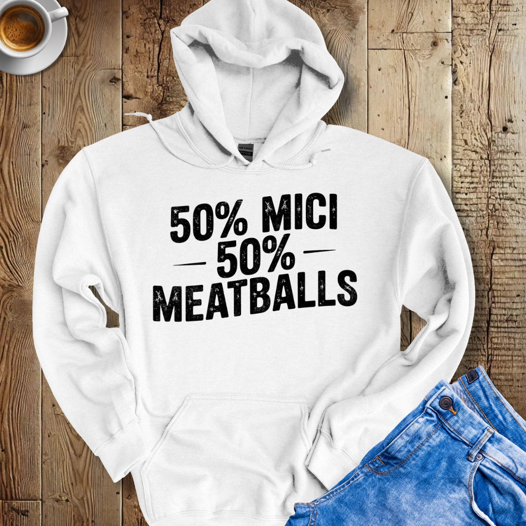 50% Mici 50% Meatballs Half Romanian Italian Hoodie Sweatshirt