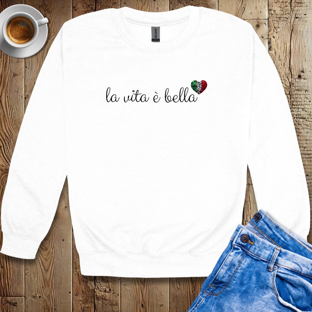 La Vita è Bella Sweatshirt