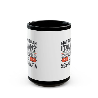 Married to an Italian Compensation Black Mug (11oz, 15oz)