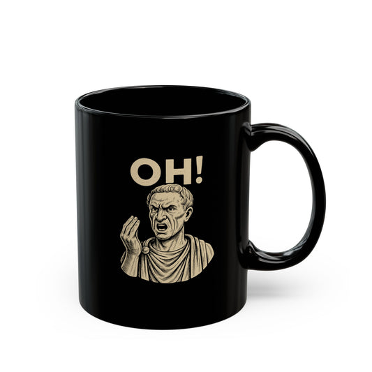 Julius Caesar Oh Hand Gesture Quote Black Mug (11oz, 15oz)