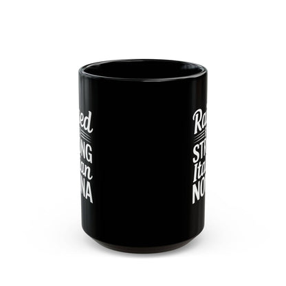 Raised by a Strong Nonna Black Mug (11oz, 15oz)