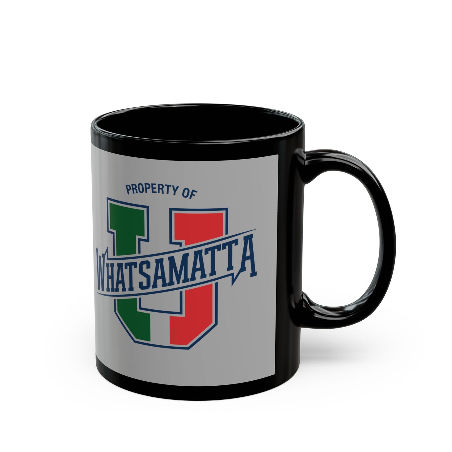 Property of Whatsamatta U Black Mug (11oz, 15oz)