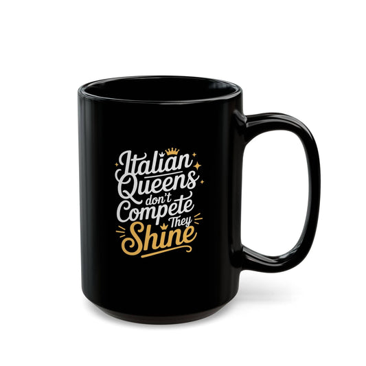 Italian Queens Black Mug (11oz, 15oz)