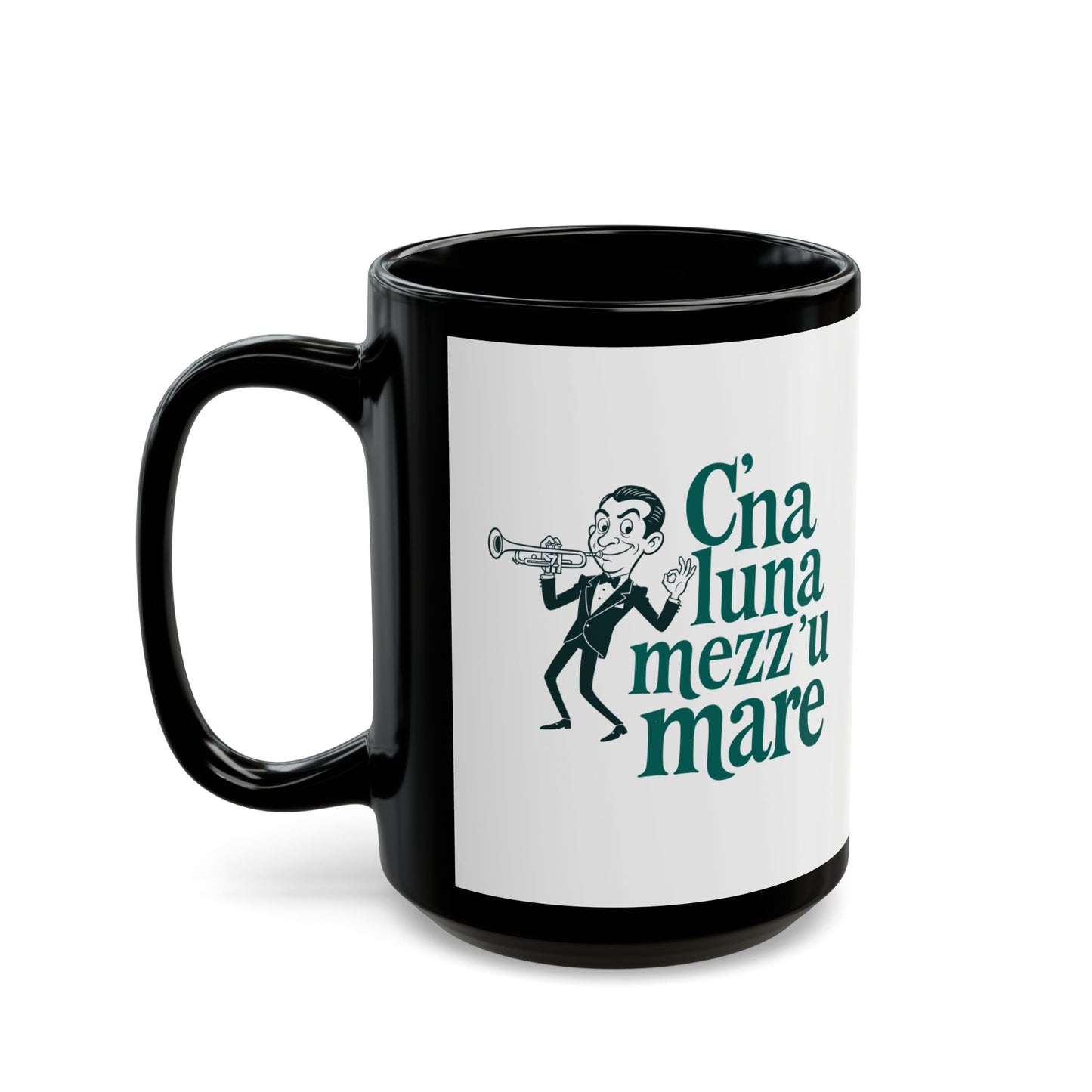 Louis Prima C'è La Luna Mezzo Mare Black Mug (11oz, 15oz)