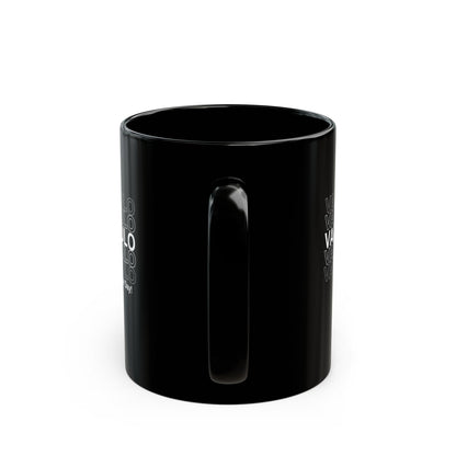 Vaffanculo Means Have a Nice Day Black Mug (11oz, 15oz)