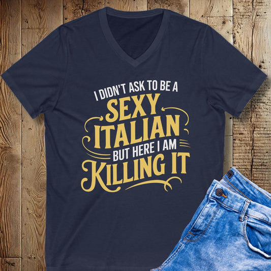 Sexy Italian Killing It Short Sleeve V-Neck Tee