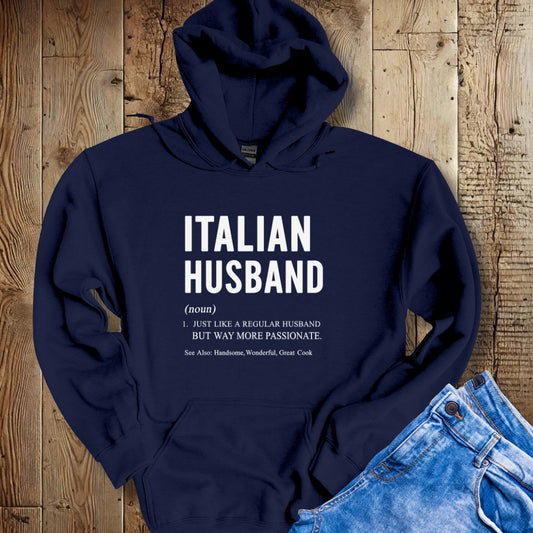 Italian Husband Definition Hoodie Sweatshirt