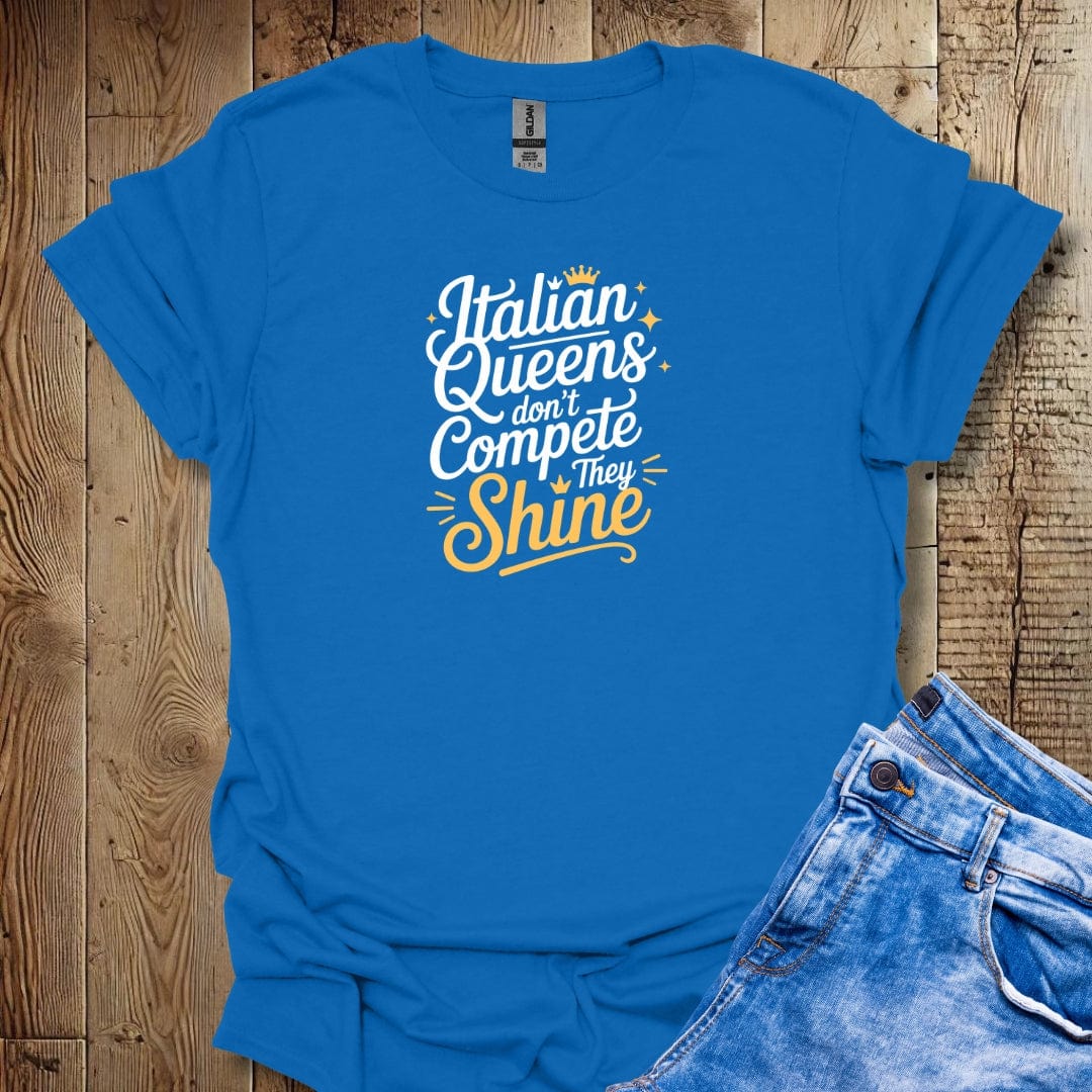 Italian Queens Don't Compete Lightweight Unisex T-shirt